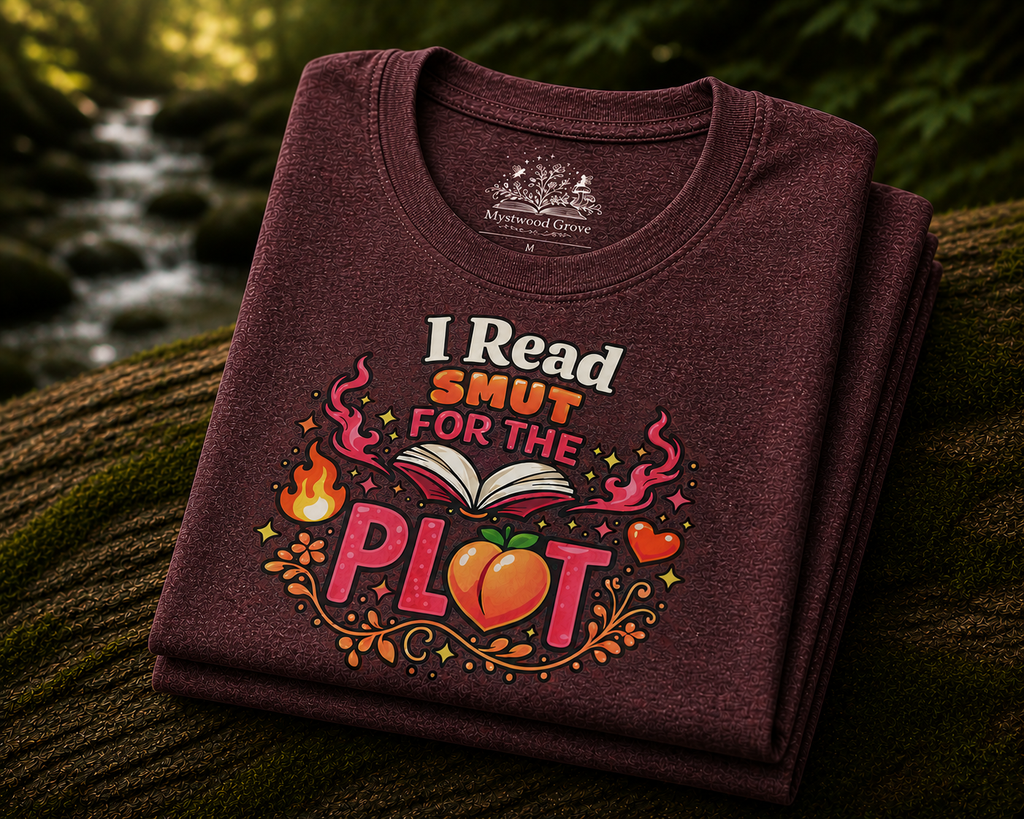 I Read Smut for the Plot T Graphic -Shirt