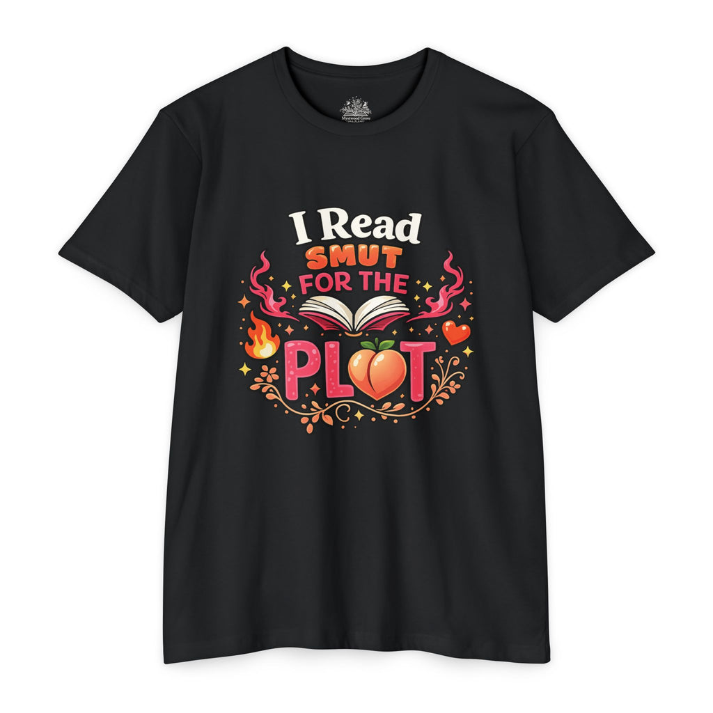 I Read Smut for the Plot T Graphic -Shirt